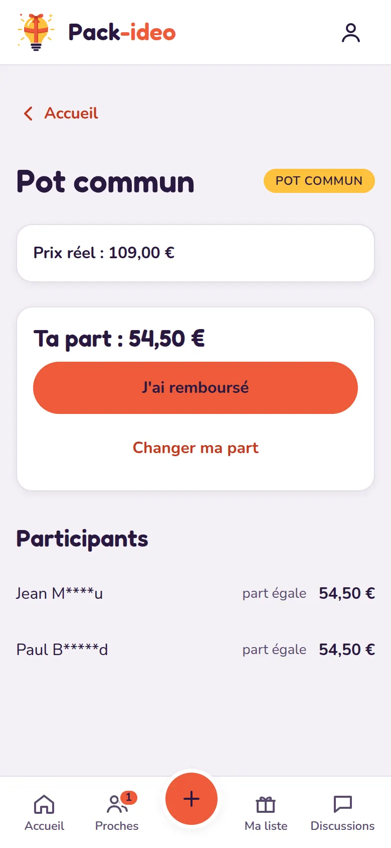 Le pot commun vu par Jean : prix réel 109 euros, sa part de 54,50 euros, le bouton « J'ai remboursé » et les participants Jean et Paul.